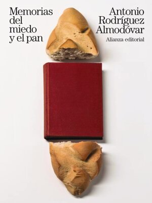cover image of Memorias del miedo y el pan